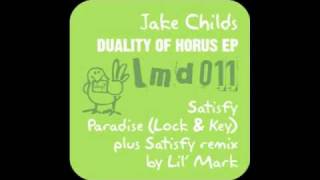 Jake Childs - Satisfy (Lil Mark mix)