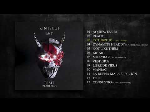 Trafik Traff & Farath Beats - Octubre '83 ft. Mad Division (KINTSUGI 2019)