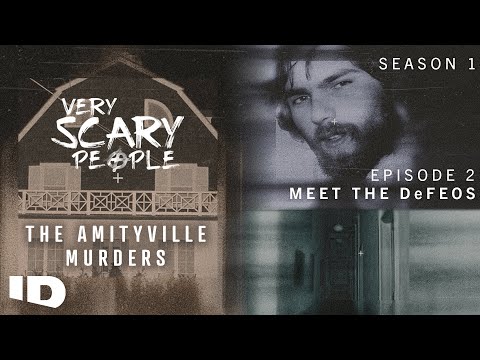 Very Scary People | S1 Ep.2: Meet the DeFeos | ID