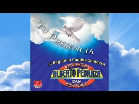 Alberto Pedraza Con Su Ritmo Y Sabor - Ingrata