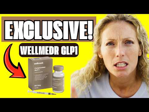 🔥 WELLMEDR GLP-1 REVIEWS AND COMPLAINTS – DOES IT WORK? RESULTS & VERDICT - PRICING & WEIGHT LOSS