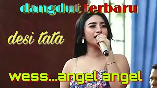 Download lagu Dangdut terbaru || desi tata || goyangannya hot mp3
