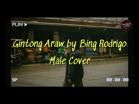 GIntong Araw by Bing Rodrigo - Cover