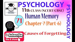 Psychology||#11th||#Human Memory||#Causes of Forgetting||#Chapter 7||#Part 6