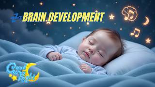 Fall Asleep Fast ♫ Brain Development Lullaby ♥ Night Music for Smart Babies