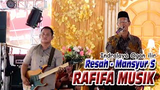 Download lagu RAFIFA MUSIK - RESAH MANSYUR S - INDRALAYA OGAN ILIR - BINTANG TV mp3