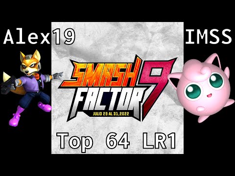Alex19 vs IMSS - Top 64 LR1 - SF9