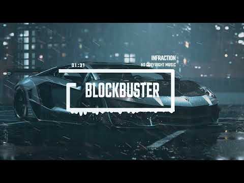 Epic Cinematic Action by Infraction [No Copyright Music] / Blockbuster