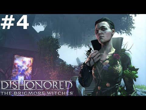 Zagrajmy w Dishonored DLC Wiedźmy Brigmore odc 4 - Neutralny teren