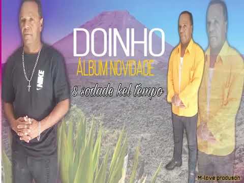 Doinho _-_Sodade kel tempo _-_Álbum Novidades