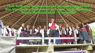 Ick heff mol en Hamborger Veermaster sehn - Vierländer Speeldeel - 20. Erdbeerfest - Rieck-Hof