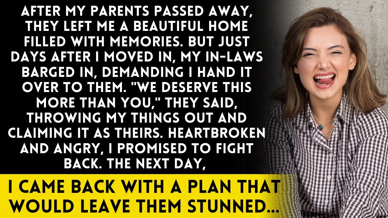 My In-Laws Tried to Steal My Family Home, But They Didn’t Know My Plan to Take It Back
