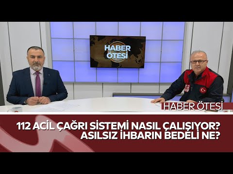 Haber Ötesi | 112 Acil Çağrı Sistemi Nasıl Çalışıyor? Müdür Akın Ozan Anlattı
