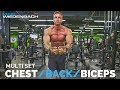 back- biceps- chest killer sets in one workout!