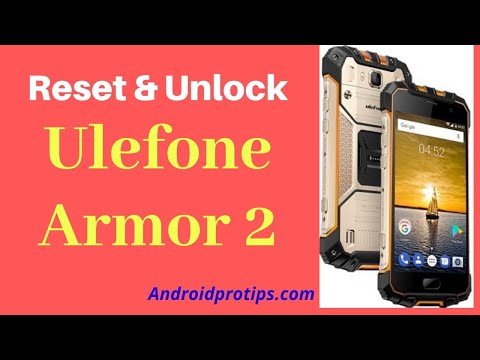 How to Reset & Unlock Ulefone Armor 2