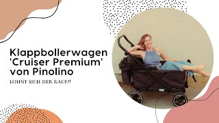 Klappbollerwagen 'Cruiser Premium' von Pinolino (selbst gekauft, UNBEZAHLTE Werbung)