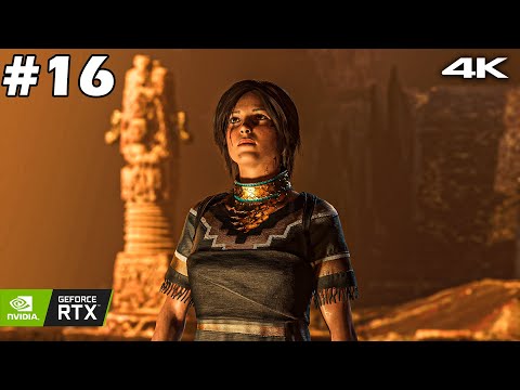 Shadow of the Tomb Raider Gameplay Walkthrough Part 16 - [PC UHD 4K 60FPS] (2022)