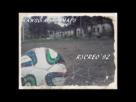 Rawso Bless A.k.a. Map3 - "R3CREO ´92" LaMixtape