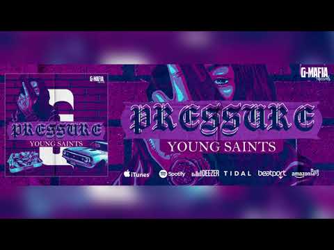 Young Saints - Pressure (Original Mix) [G-MAFIA RECORDS]