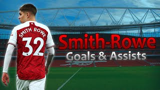 Emile Smith Rowe - All 12 Goals & Assists For Arsenal & Huddersfield So Far