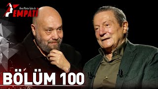 Empati 100. Bölüm - Prof. Dr. Acar Baltaş