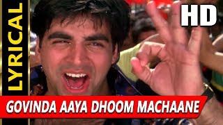 Govinda Aaya Dhoom Machaane With Lyrics | Udit Narayan