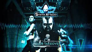 Music video thumbnail preview for SynthAttack - Club Takeover [ Official Video Used ] + Lyrics - ToXiZ by SynthAttack