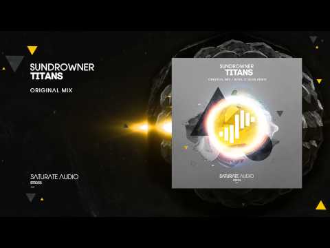 Sundrowner - Titans (Original Mix) OUT NOW!