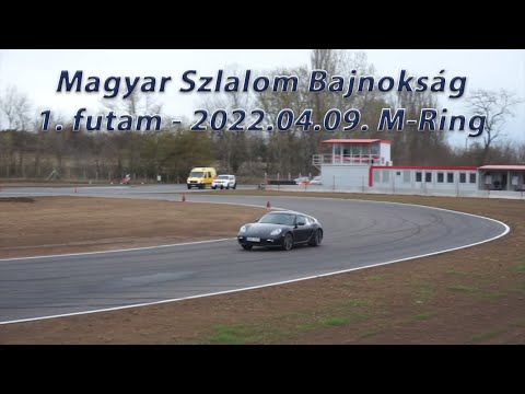 Magyar Szlalom Bajnokság | 1. futam - 2022.04.09. M-Ring | Porsche Cayman S