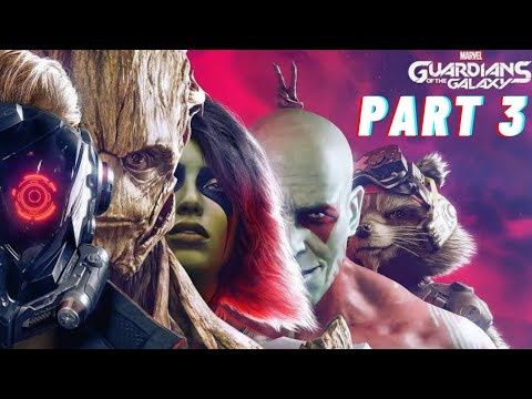 Guardians of the Galaxy  - PS5 Version Walkthrough Gameplay Part 3