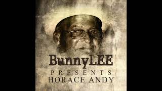 Bunny Lee Presents Horace Andy (Full Album)