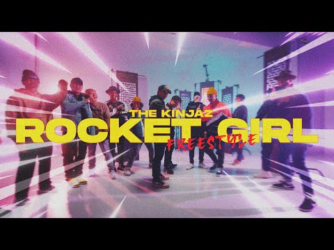 The Kinjaz: Rocket Girl Freestyle