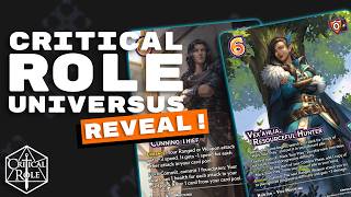 Exclusive Look At New Critical Role Cards From UniVersus