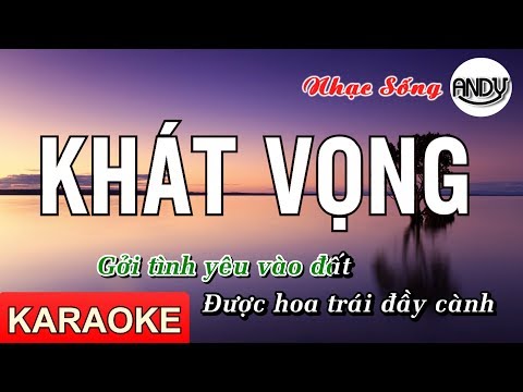 Khát Vọng Karaoke (Thuận Yến ) - Beat Nhạc Sống Karaoke Andy 2019