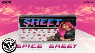 Spice - Sheet (Audio) [Clean] April 2017
