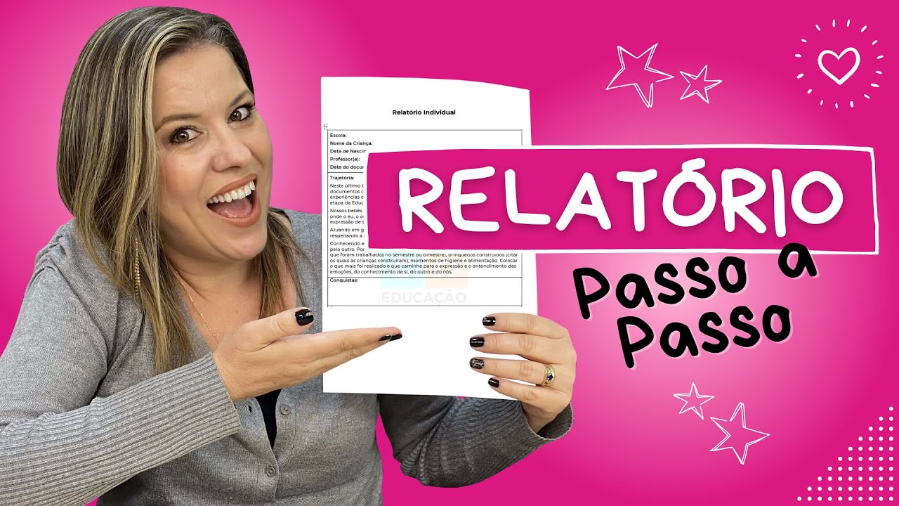 RELATÓRIO INDIVIDUAL NA EDUCAÇÃO INFANTIL PASSO A PASSO
