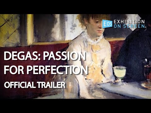 Exhibition On Screen: Degas - Passion For Perfection (2018) Official Trailer