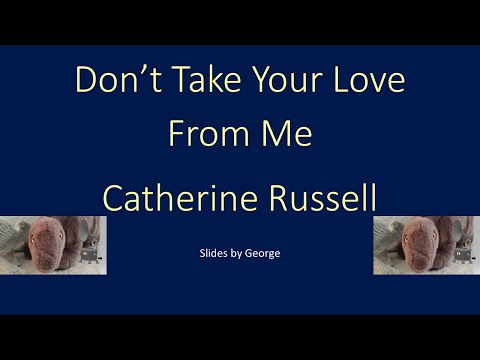 Don't Take Your Love From Me - Della Reese