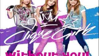 Clique Girls- Without You- Kid Version