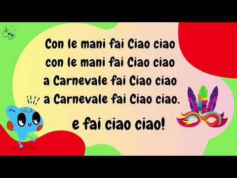 A Carnevale fai ciao ciao con testo