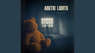 Arctic Lights - Belong video