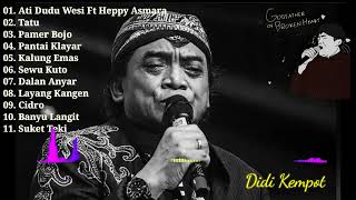 Download lagu DIDI KEMPOT 'ATI DUDU WESI Ft HEPPY ASMARA' ~ 'TATU' | FULL ALBUM LAGU JAWA TERPOPULER mp3 Download lagu DIDI KEMPOT 'ATI DUDU WESI Ft HEPPY ASMARA' ~ 'TATU' | FULL ALBUM LAGU JAWA TERPOPULER mp3