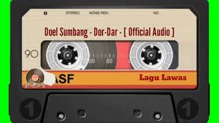 Download lagu Doel Sumbang - Dor-Dar - [  Audio ] mp3