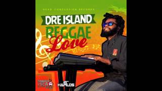 Dre Island - Reggae Love (Reggae 2013 Produced by SniggyHCR)