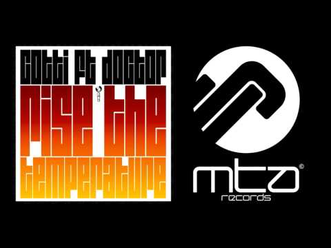 Cotti - Rise The Temperature (feat. Doctor)