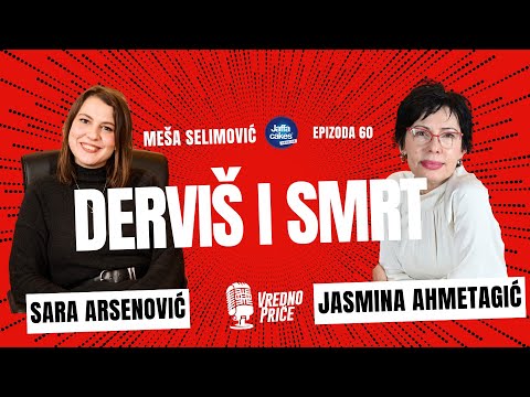 Vredno priče 60 - Derviš i smrt / Meša Selimović (gošća: Jasmina Ahmetagić)