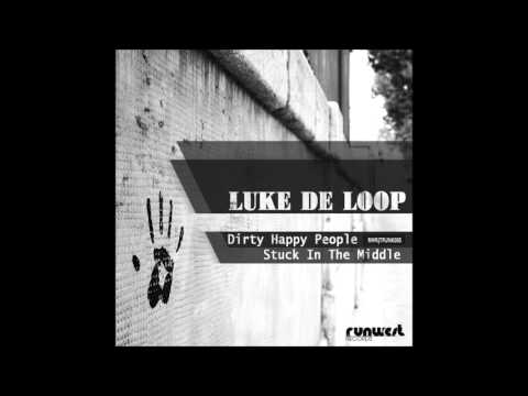 Luke De Loop - Dirty Happy People (Original Mix) [RWRTFUNK005]