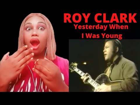 MUSIC LOVER REACTS TO ROY CLARK - YESTERDAY WHEN I WAS YOUNG #royclark #yesterdaywheniwasyoung