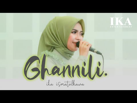 COVER BY IKA ISMATUL HAWA (GHANNILI غنيلي شوي شوي ) LIVE IKA ENTERTAINMENT