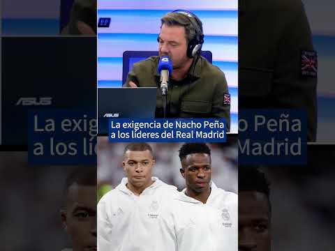 La exigencia de Nacho Peña a los líderes del Real Madrid | El Partidazo de COPE